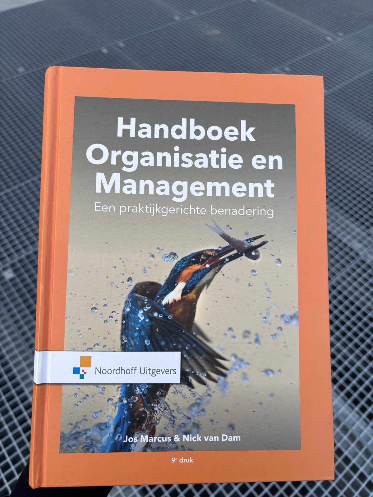 Handboek Organisatie en Management - Praktijkgerichte benade, Ophalen of Verzenden, Gelezen, Management