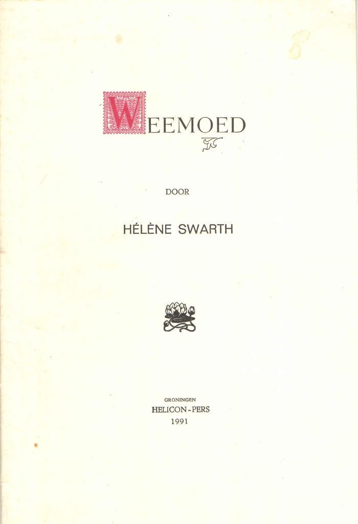 Weemoed - Helène Swarth, Boeken, Ophalen of Verzenden, Gelezen, Helène Swarth, Eén auteur