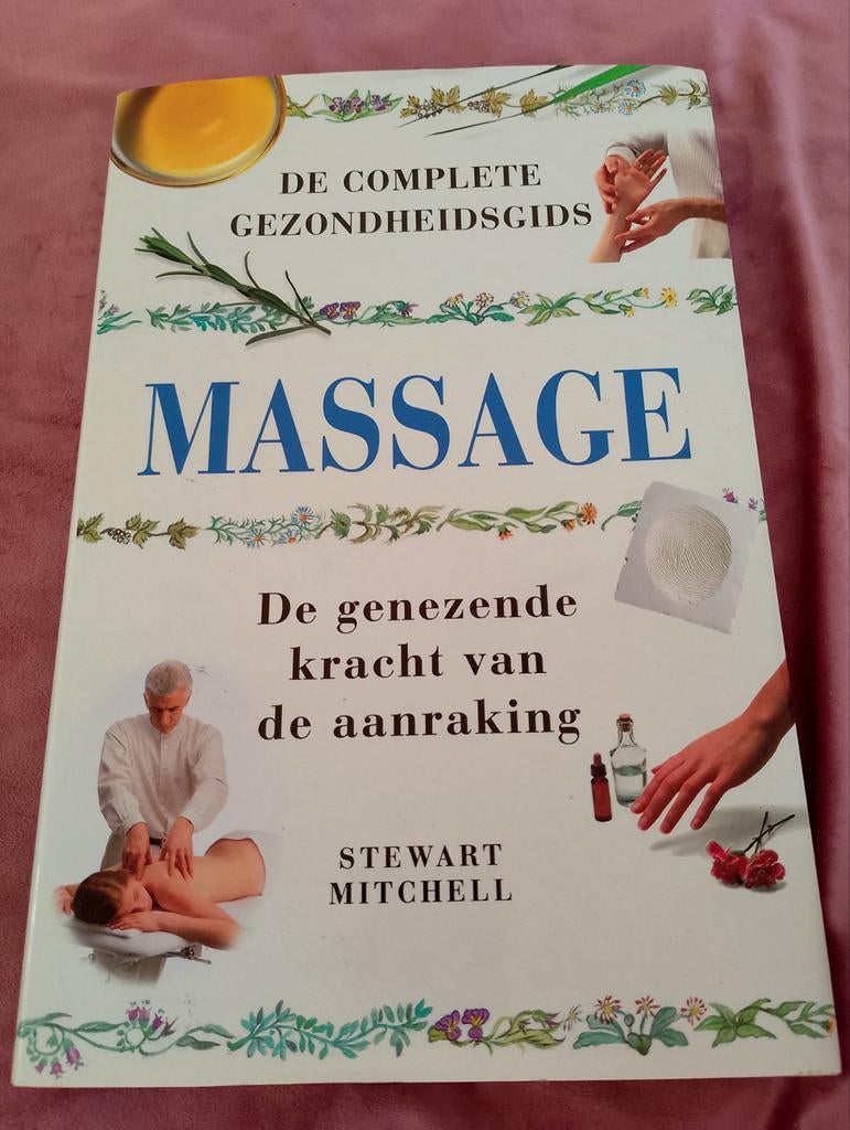 Boek Massage: De genezende kracht van de aanraking, Boeken, Gezondheid, Dieet en Voeding, Ophalen of Verzenden