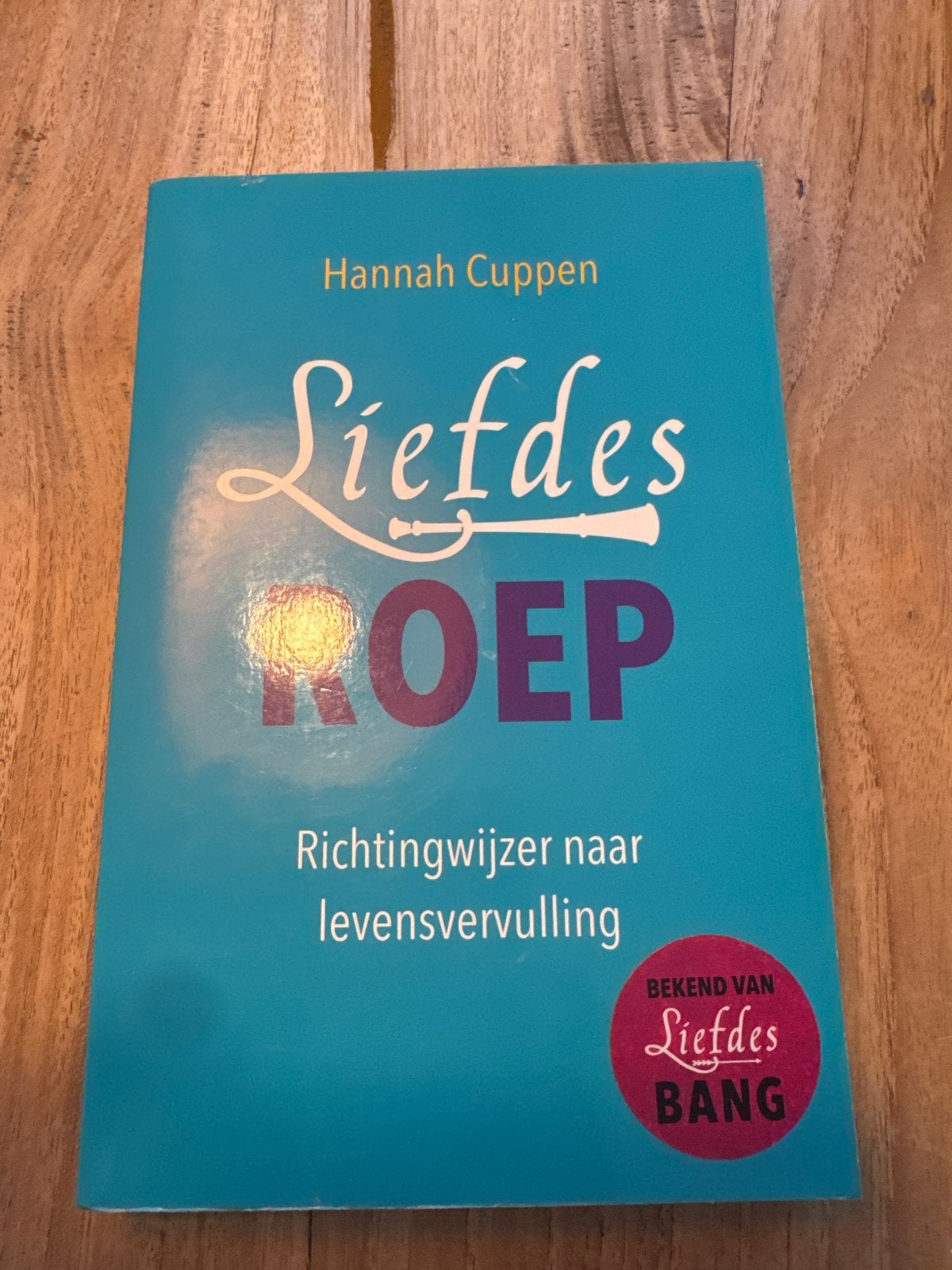 Liefdesroep - Hannah Cuppen (Richtingwijzer levensvervulling, Ophalen of Verzenden, Zo goed als nieuw, Spiritualiteit algemeen