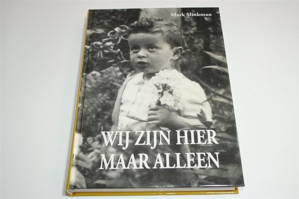 Wij Zijn Hier Maar Alleen — Oorlogsverhalen uit Rijnwaarden, Ophalen of Verzenden, Zo goed als nieuw