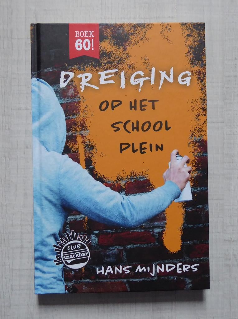 Dreiging op het schoolplein, door Hans Mijnders, Hans Mijnders, Nieuw, Ophalen of Verzenden, Fictie