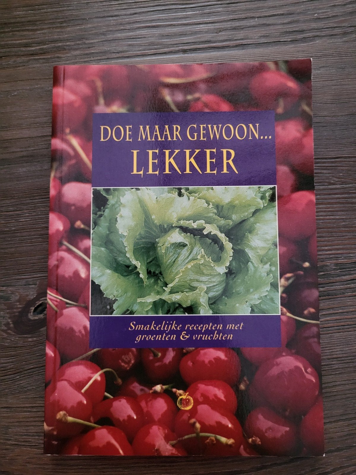 Kookboek Doe maar gewoon lekker met groenten en fruit, Ophalen of Verzenden, Zo goed als nieuw
