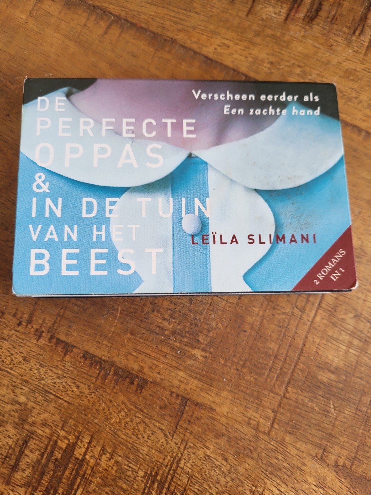 Een perfecte oppas & in de tuin van het beest DL, Ophalen of Verzenden, Zo goed als nieuw, Leïla Slimani