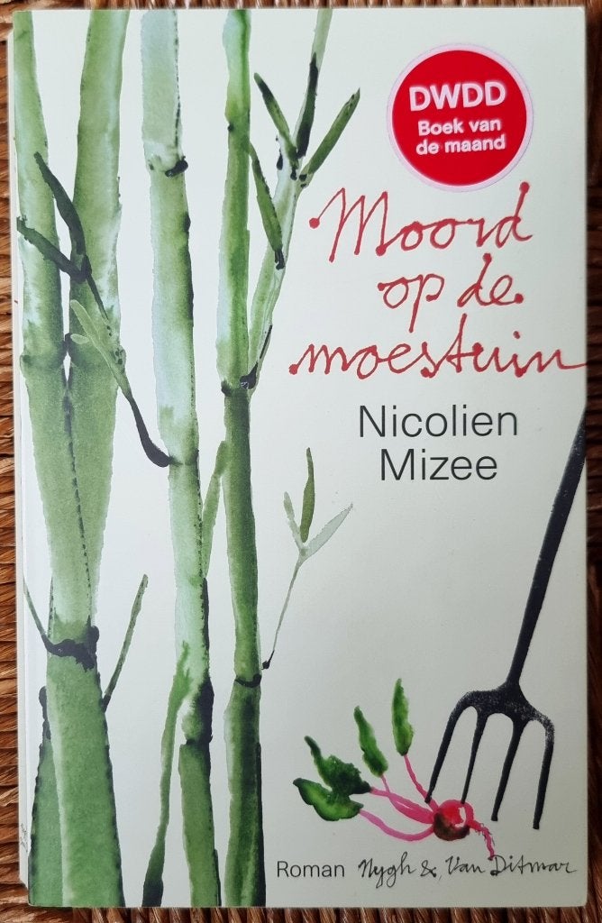 Moord op de moestuin - Nicolien Mizee - IGST - hilarisch!, Ophalen of Verzenden, Gelezen, Nicolien Mizee, Nederland