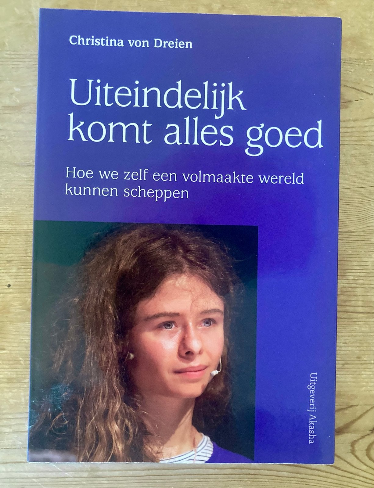 Uiteindelijk komt alles goed - Christina von Dreien, Ophalen of Verzenden, Gelezen, Spiritualiteit algemeen, Achtergrond en Informatie