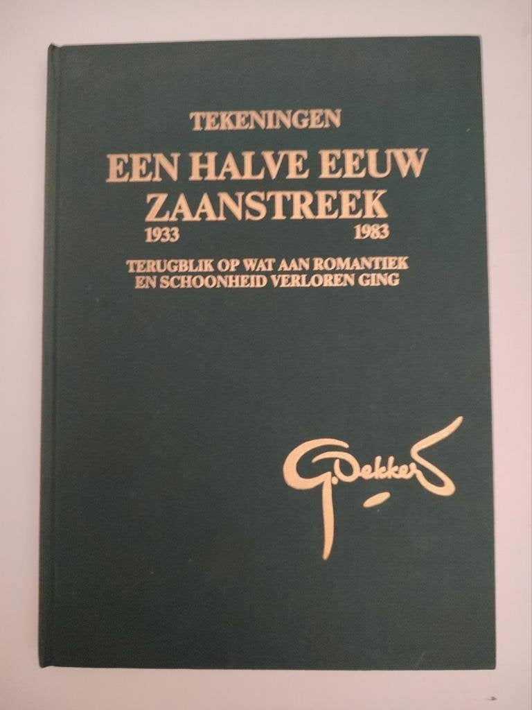 Een halve eeuw Zaanstreek 1933 1983 / G. Dekker tekeningen, 20e eeuw of later, G. Dekker, Ophalen of Verzenden, Zo goed als nieuw