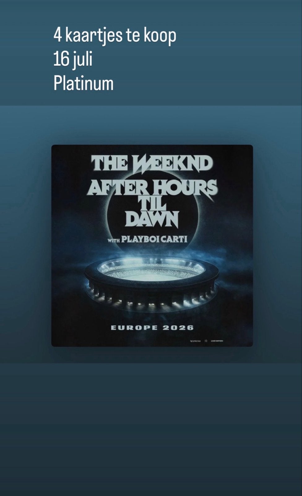 4 tickets voor The Weeknd 16 juli, Drie personen of meer, Juli