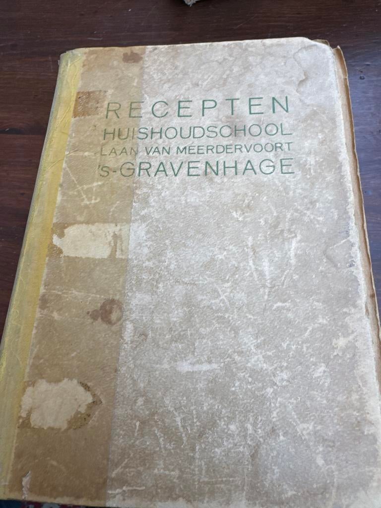 Recepten Huishoudschool Laan van Meerdervoort 's-Gravenhage, Boeken, Kookboeken, Gelezen, Voorgerechten en Soepen, Nederland en België