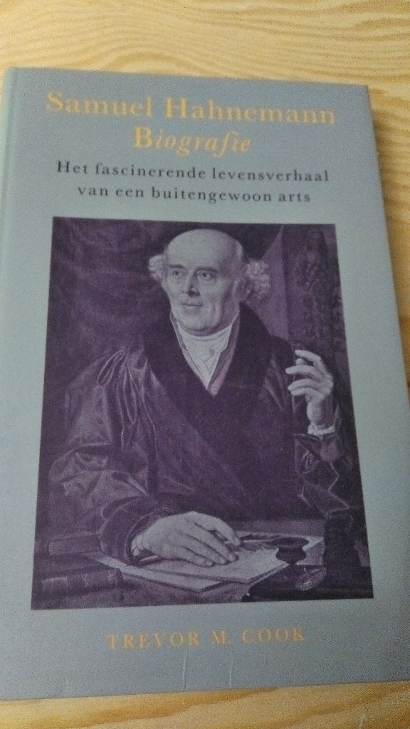 Samuel Hahnemann Biografie van een buitengewoon arts, Gelezen, Wetenschap, Verzenden, Trevor M. Cook