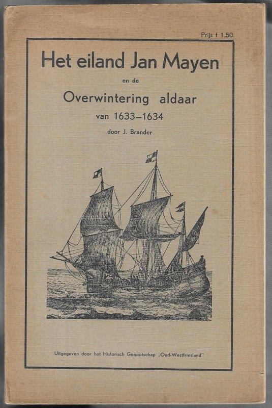 Het eiland Jan Mayen en de overwintering aldaar ~ J. Brander, Boeken, Geschiedenis | Vaderland, Gelezen, 17e en 18e eeuw, Verzenden