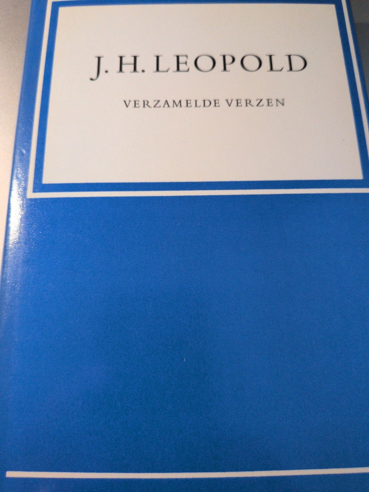 J.H. Leopold - Verzamelde verzen, Boeken, Ophalen of Verzenden
