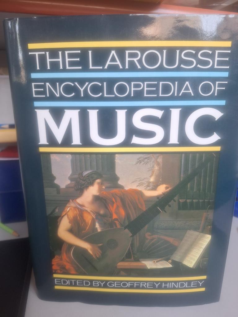 The Larousse Encyclopedia of Music, hardcover, Boeken, Encyclopedieën, Geoffrey Hindley, Ophalen of Verzenden, Zo goed als nieuw