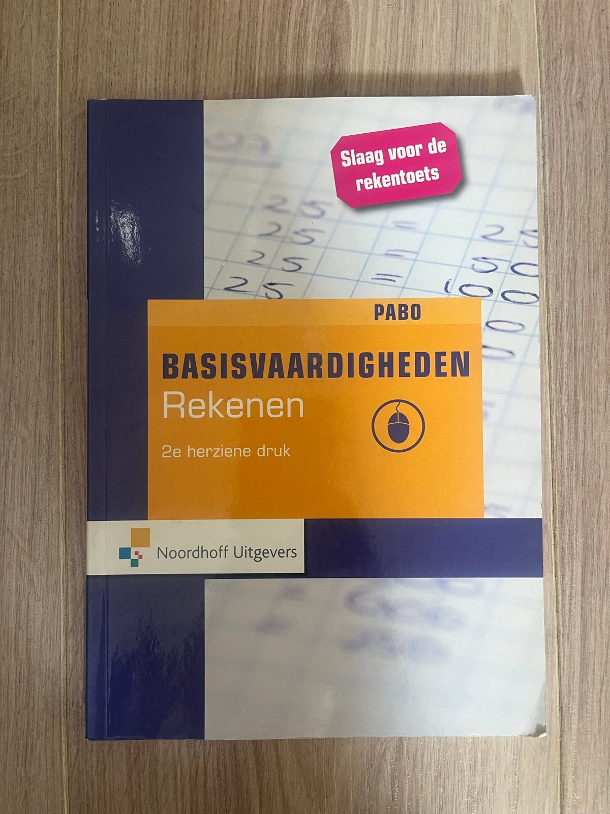 PABO Basisvaardigheden Rekenen - 2e herziene druk, Boeken, Ophalen of Verzenden, Beta, Zo goed als nieuw, HBO