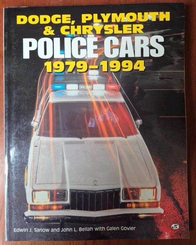 Police Cars 1979-1994: Dodge, Plymouth & Chrysler, Ophalen of Verzenden, Gelezen, Overige merken, Edwin J. Sanow en John L. Bellian met Galen Govier