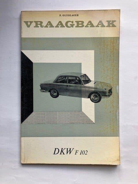 Vraagbaak DKW F 102 - P. Olyslager, Ophalen of Verzenden