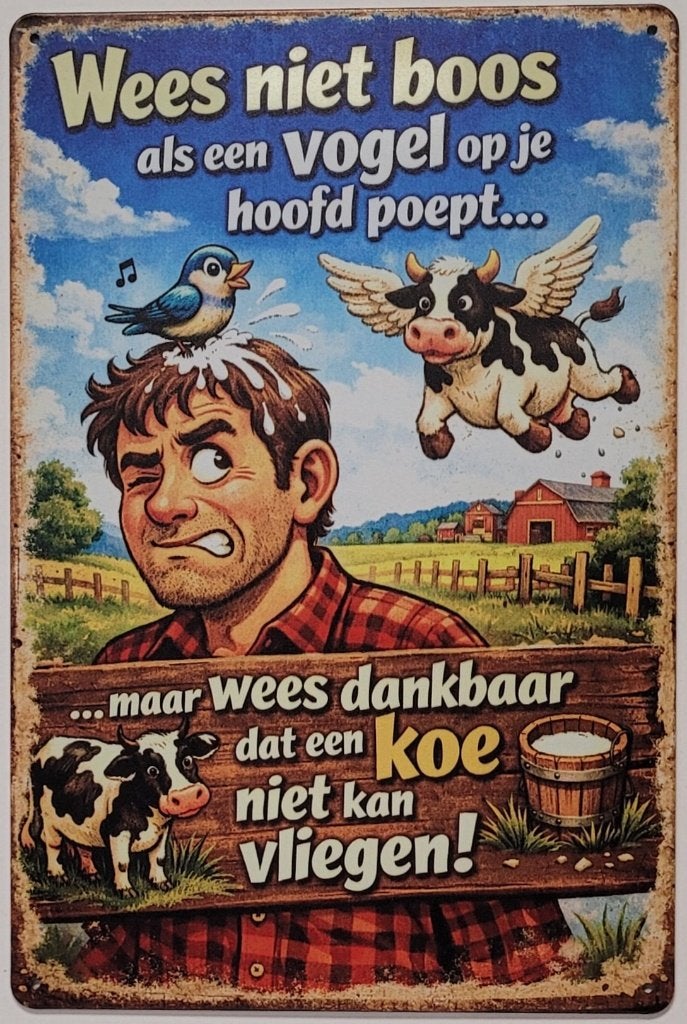 Wees niet boos op vogel koe tekening reclamebord van metaal, Info@deconoord.nl, Deco Noord, Nieuw, Ophalen of Verzenden