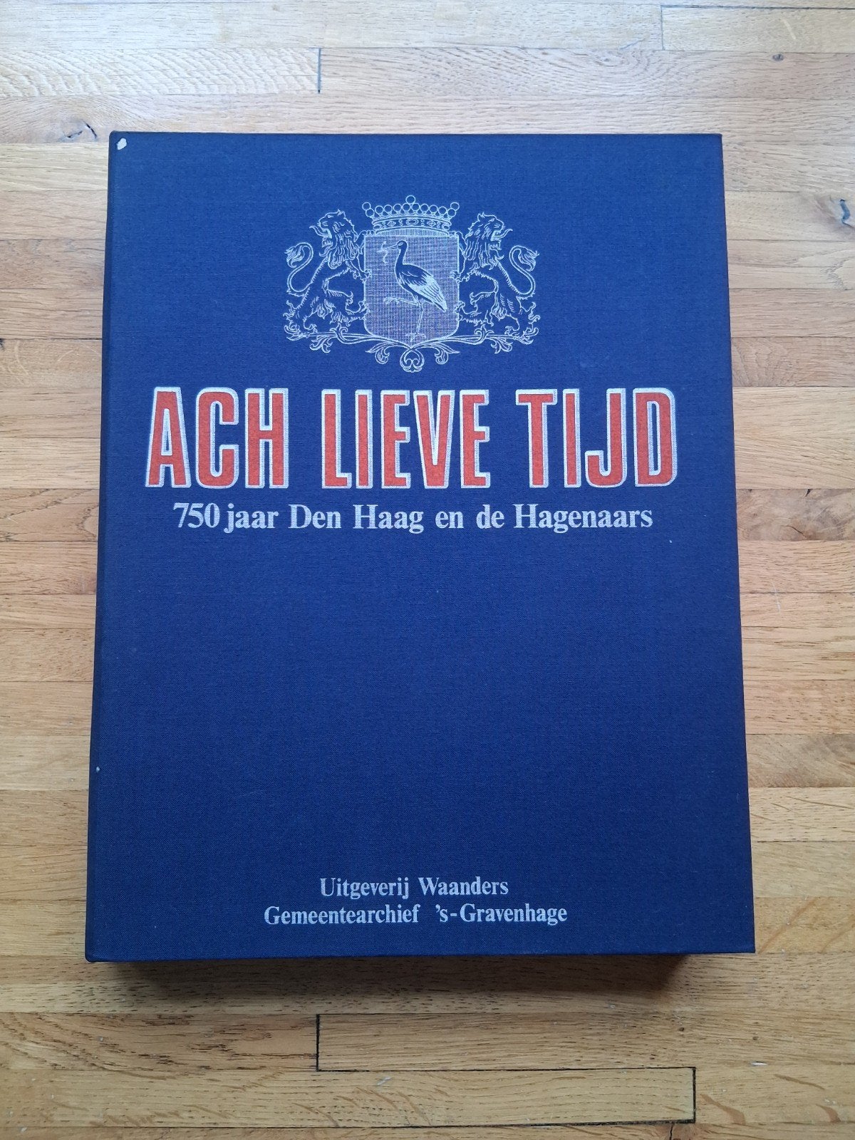 750 jaar den haag en de hagenaars ach lieve tijd geschiedeni, Boeken, Geschiedenis | Stad en Regio, Ophalen of Verzenden, Zo goed als nieuw
