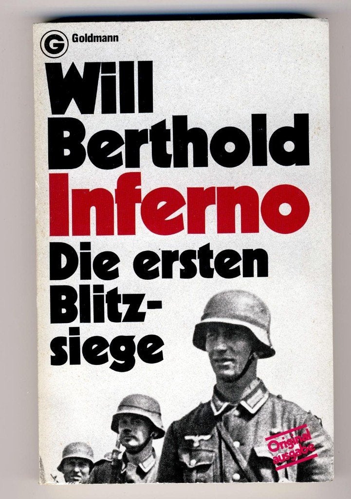 Will Berthold - Inferno / Die ersten Blitzsiegen, Boeken, Ophalen, Tweede Wereldoorlog, Zo goed als nieuw