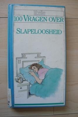 100 VRAGEN OVER SLAPELOOSHEID door drs Bert Klaassen, Ophalen of Verzenden, Gelezen