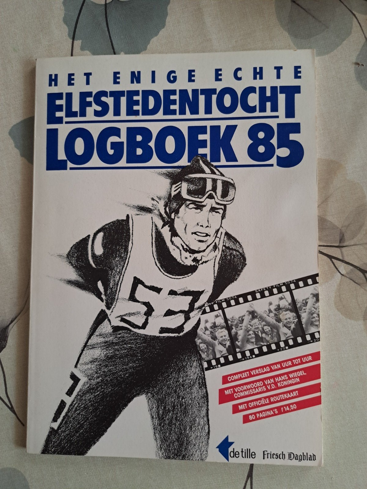 Het Enige Echte Elfstedentocht Logboek 85, Boeken, Ophalen of Verzenden, Gelezen, De Tille Friesch Dagblad