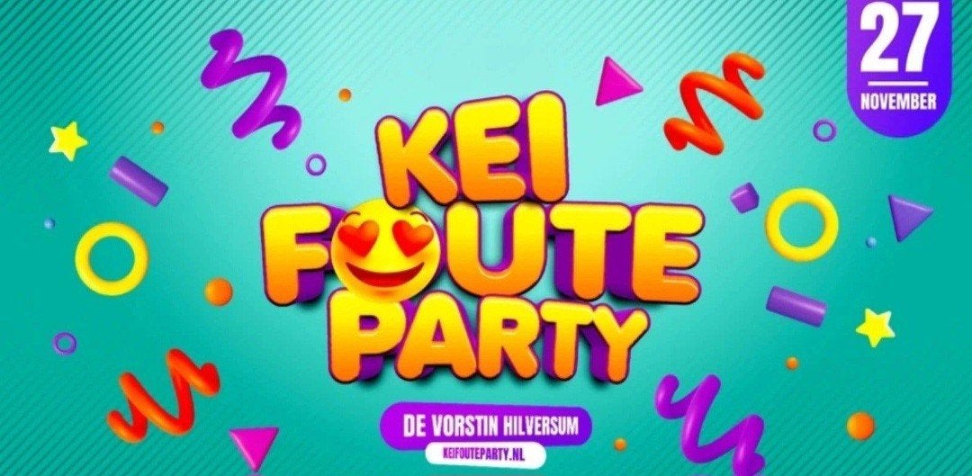 Kei Foute Party 27 november 2026 @ Hilversum