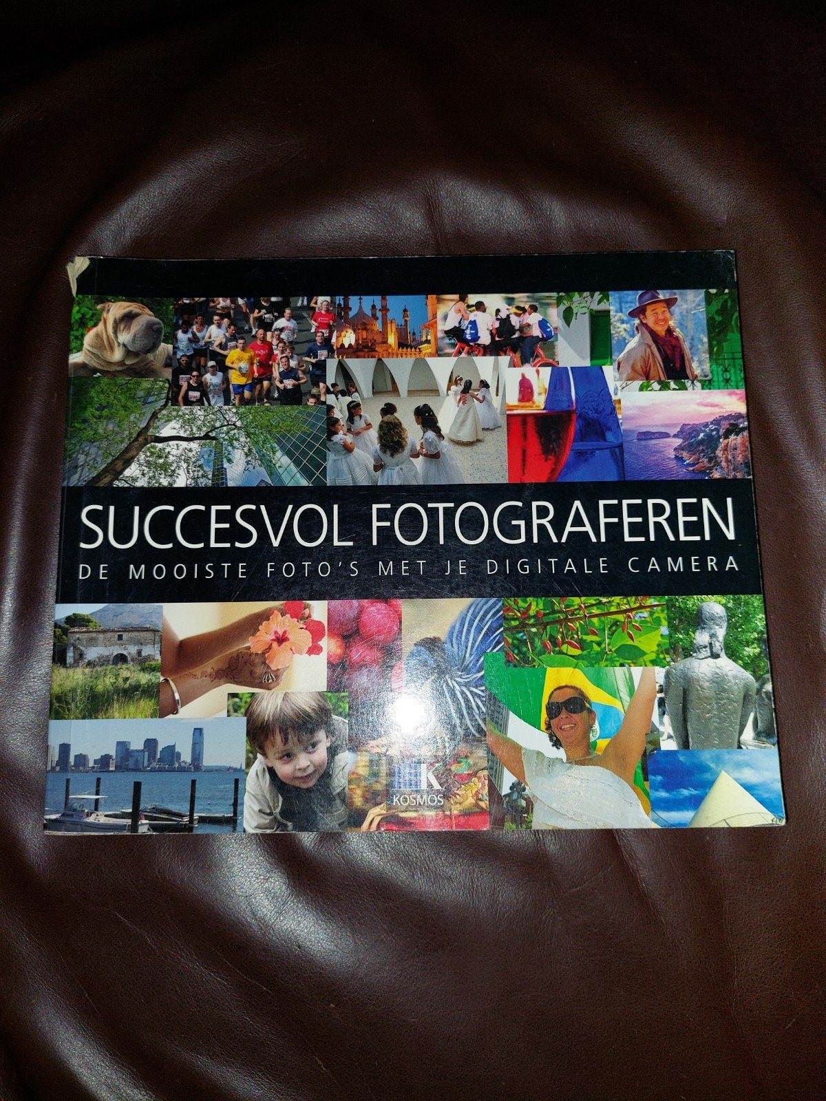 Succesvol Fotograferen: De Mooiste Foto's Digitale Ca, Gelezen, Tom Ang, Fotografie algemeen, Ophalen of Verzenden