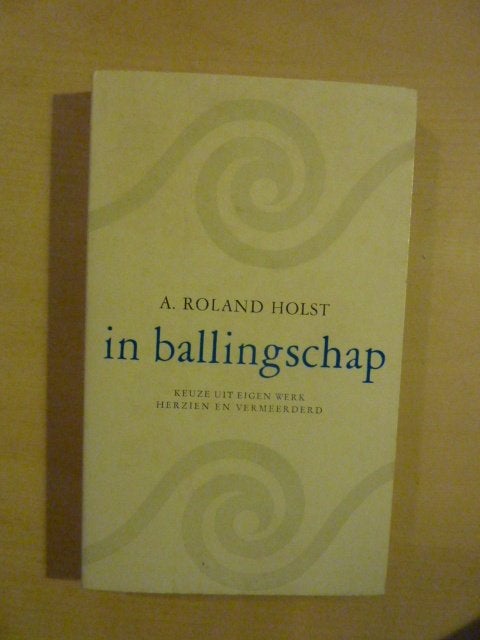 A. Roland Holst - In ballingschap 1963, Verzenden, Zo goed als nieuw