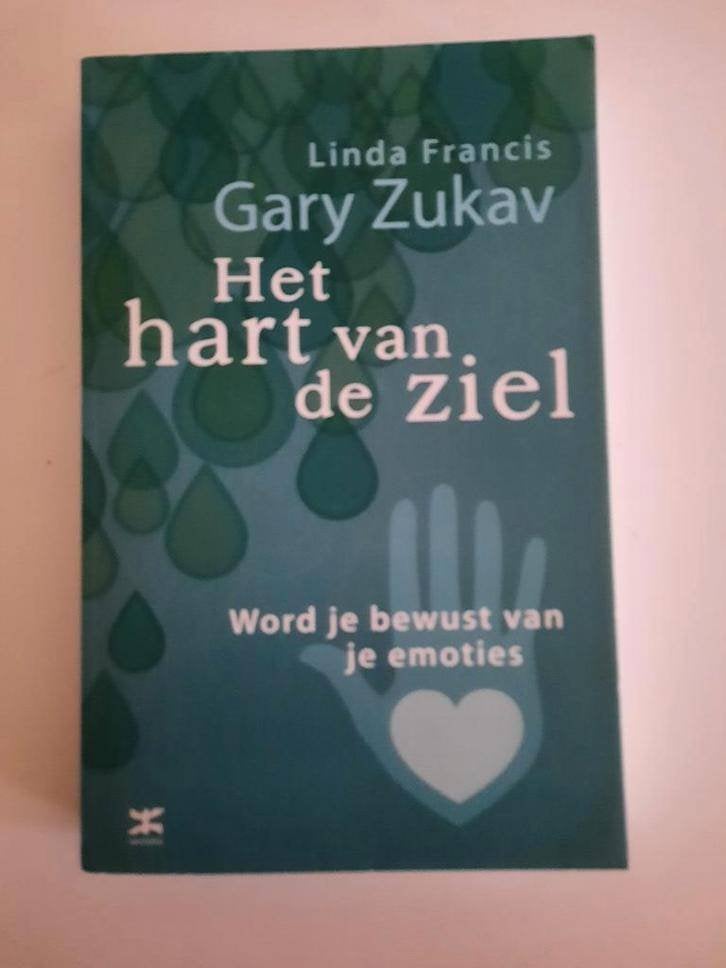 Het hart van de ziel . Gary Zukav, Achtergrond en Informatie, Spiritualiteit algemeen, Gary Zukav, Ophalen of Verzenden