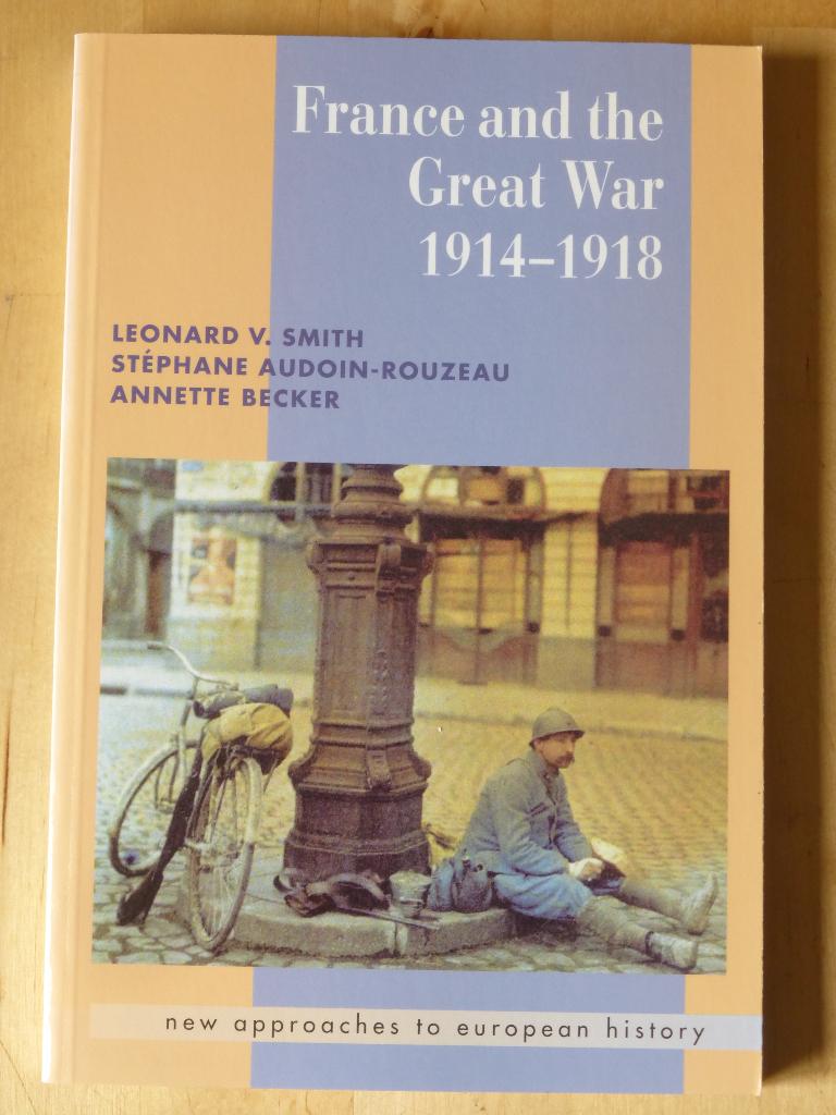 Leonard Smith - France and the Great War 14-18 [UK] [1409], Boeken, Oorlog en Militair, Gelezen, Algemeen, Voor 1940, Ophalen of Verzenden