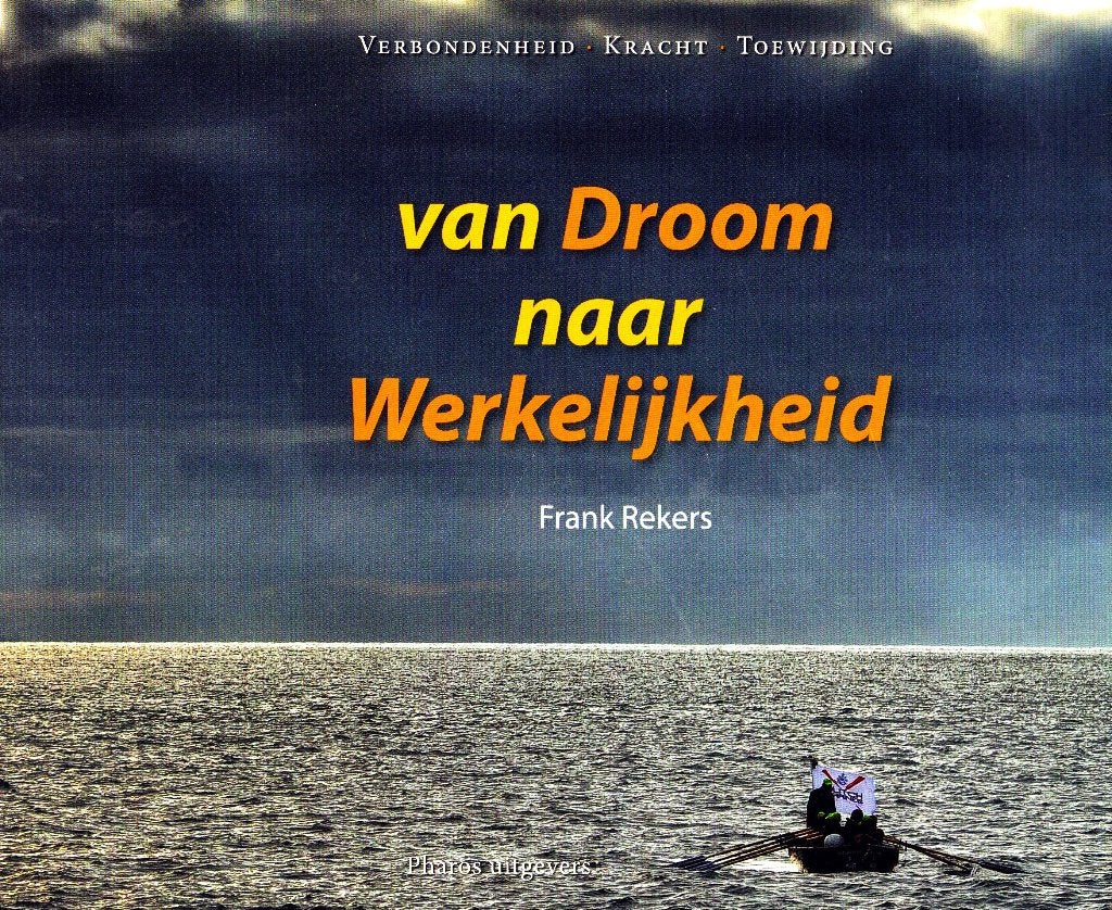 Van Droom naar Werkelijkheid - Frank Rekers / 9789079399734, Frank Rekers, Ophalen of Verzenden, Management, Zo goed als nieuw