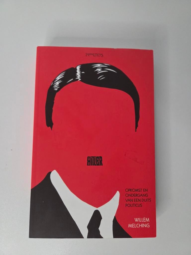 Hitler | Willem Melching | Geschiedenis | 75 jaar | 2013, Tweede Wereldoorlog, Ophalen of Verzenden, Zo goed als nieuw, Algemeen