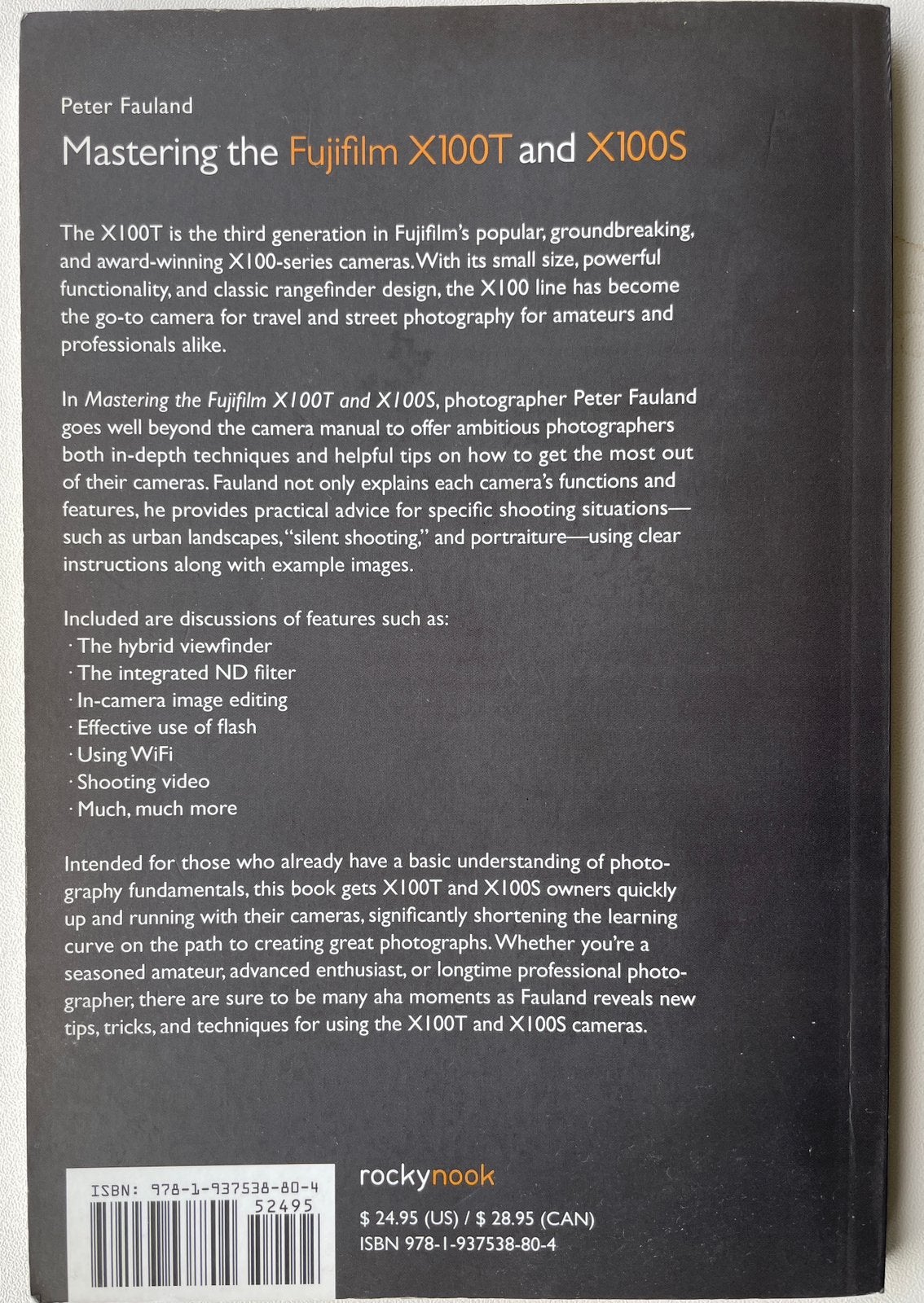 Mastering the Fujifilm X100T en X100S, Ophalen of Verzenden, Zo goed als nieuw, Techniek