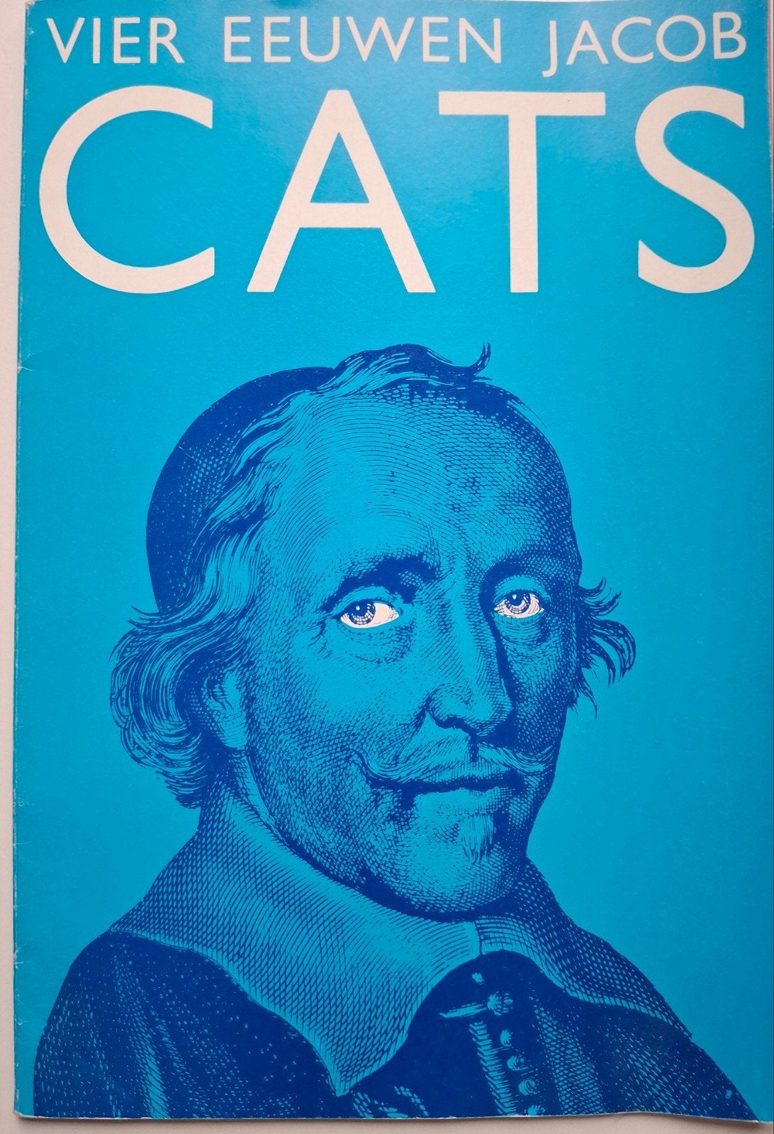 Vier Eeuwen Jacob Cats - Tentoonstellingscatalogus, Ophalen of Verzenden, Gelezen, M.P. de Bruin, Nederland