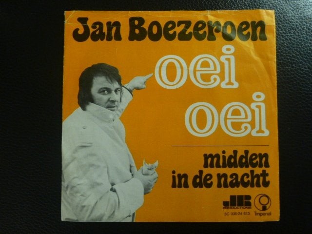 Jan Boezeroen. Oei oei. / Midden in de nacht., Ophalen of Verzenden, Gebruikt, 7 inch, Nederlandstalig