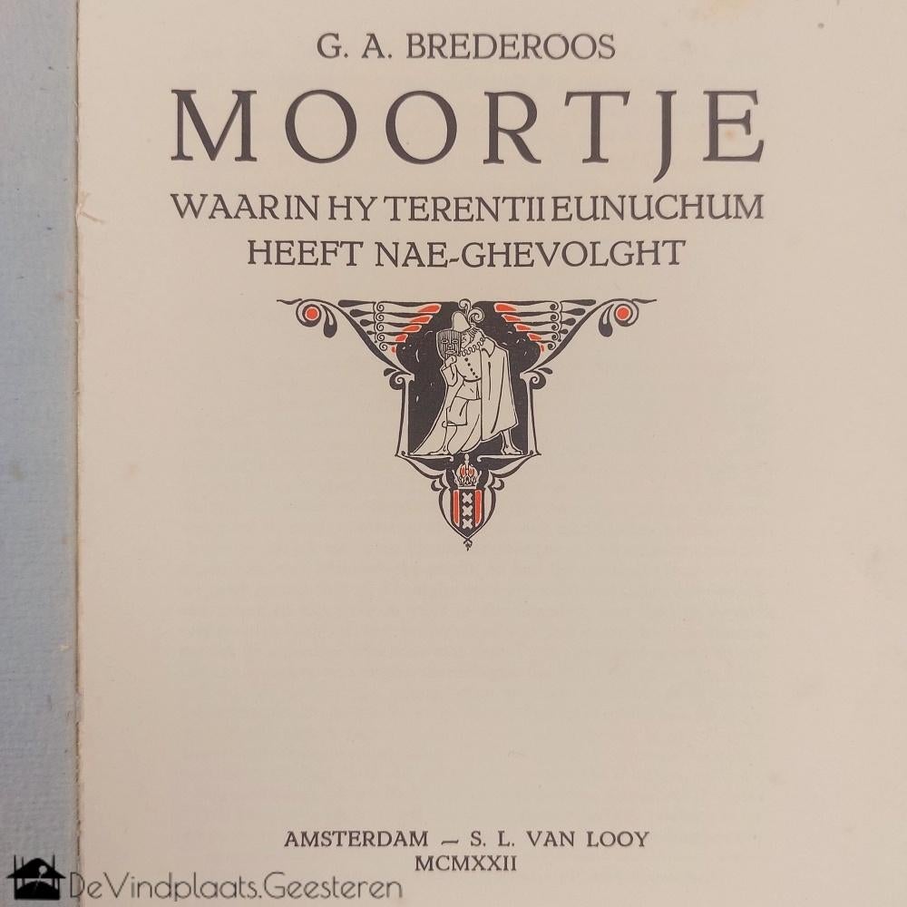 Bredero - Moortje - fraaie antieke uitgave uit 1922, Ophalen of Verzenden