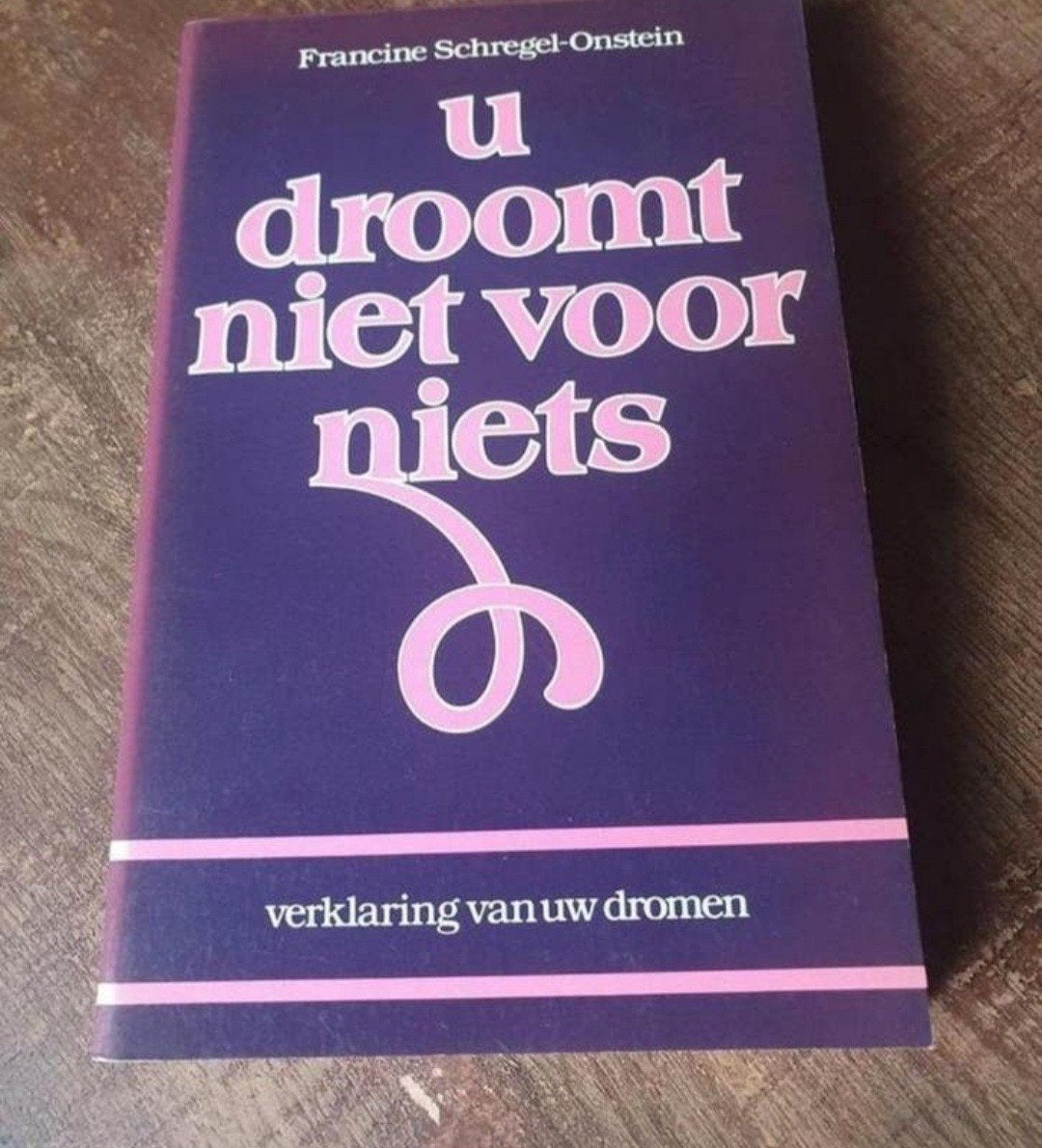 U droomt niet voor niets - Droomverklaring, Boeken, Ophalen of Verzenden, Gelezen, Overige onderwerpen, Achtergrond en Informatie