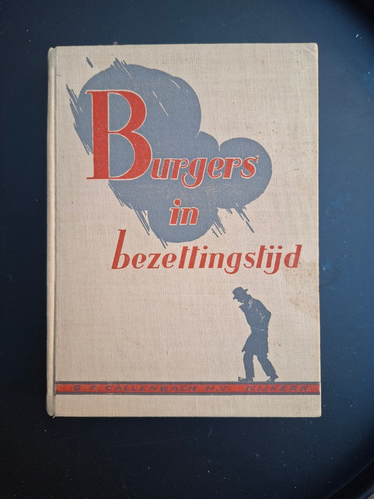 Burgers in Bezettingstijd - Dr. Joh. Gerritsen Jr. - 1945, Boeken, Oorlog en Militair, Dr. Joh. Gerritsen Jr., Mr. Barend de Goede