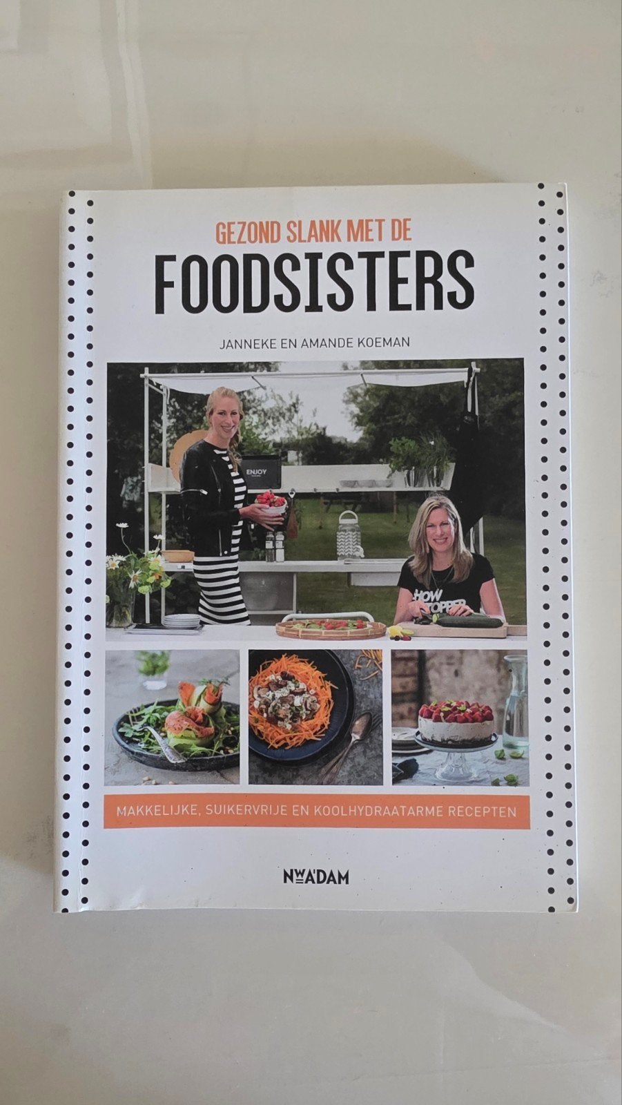 Gezond Slank met de Foodsisters - Kookboek, Boeken, Kookboeken, Hoofdgerechten, Janneke en Amande Koeman, Gezond koken, Ophalen of Verzenden