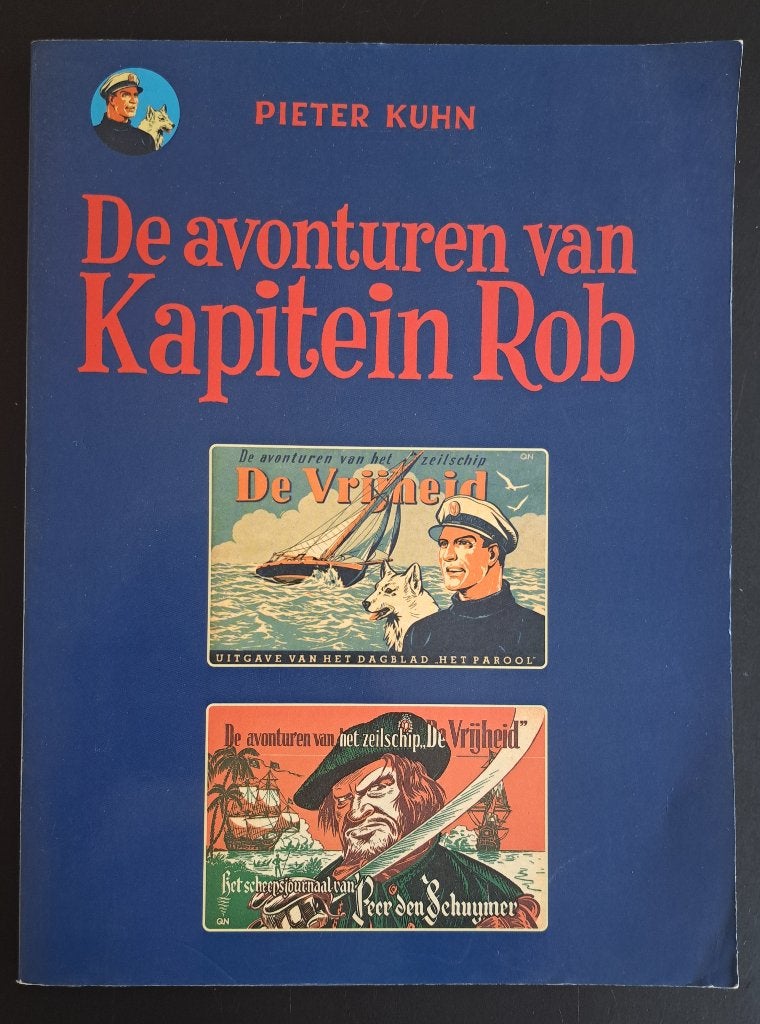 DE AVONTUREN VAN KAPITEIN ROB - deel 1 en 2 - Pieter Kuhn, Boeken, Gelezen, Eén stripboek, Ophalen of Verzenden, Pieter Kuhn