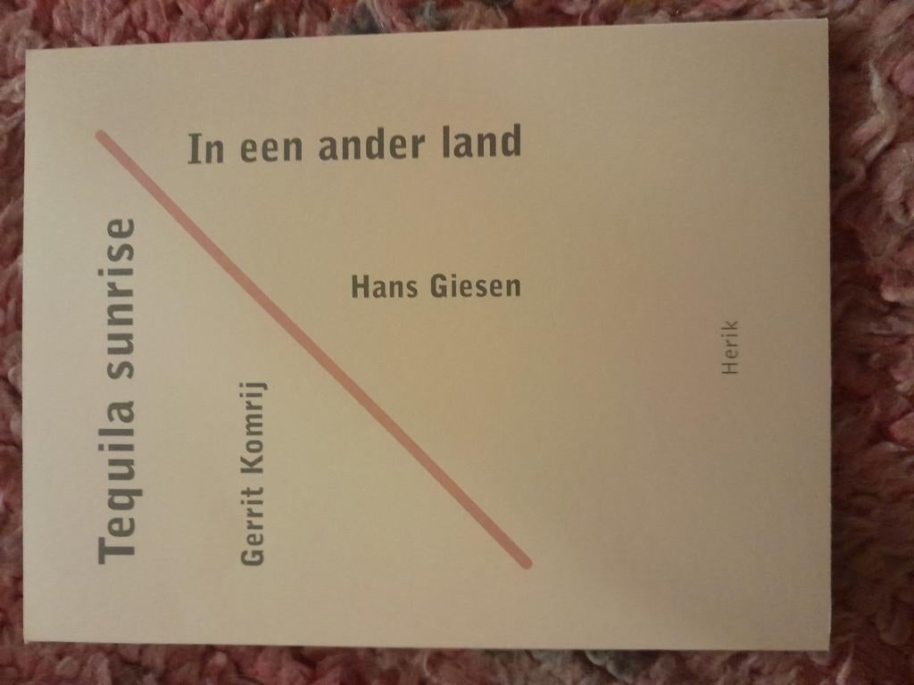 Tequila Sunrise - Gerrit Komrij gesigneerd, beperkte oplage, Boeken, Ophalen of Verzenden, Zo goed als nieuw