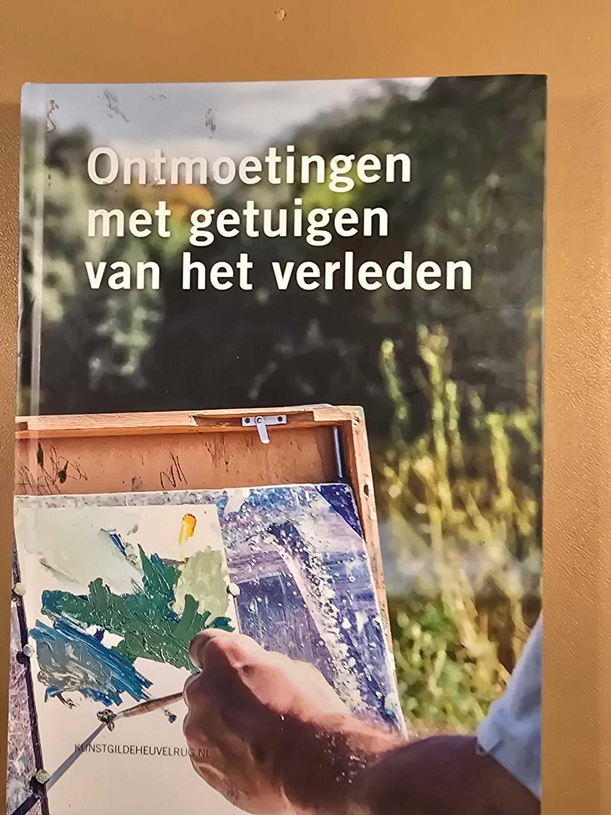 Ontmoetingen met getuigen van het verleden - Kunstgilde, Ophalen of Verzenden, Zo goed als nieuw