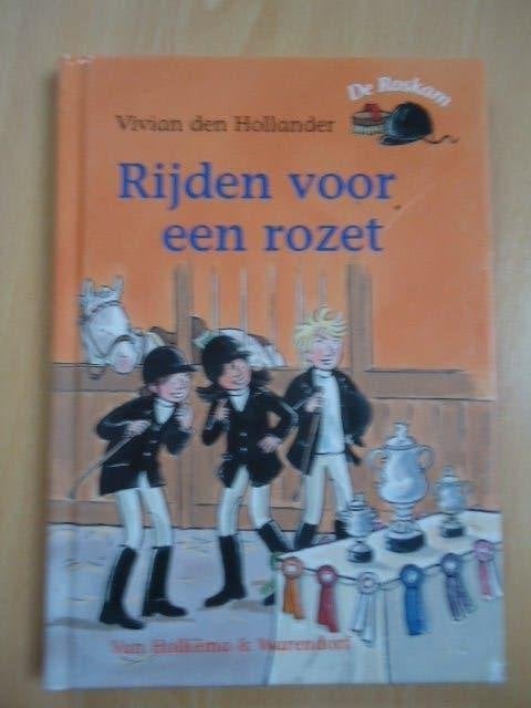 De Roskam, Rijden voor een rozet. Vivian den Hollander, Ophalen of Verzenden, Gelezen, Fictie algemeen