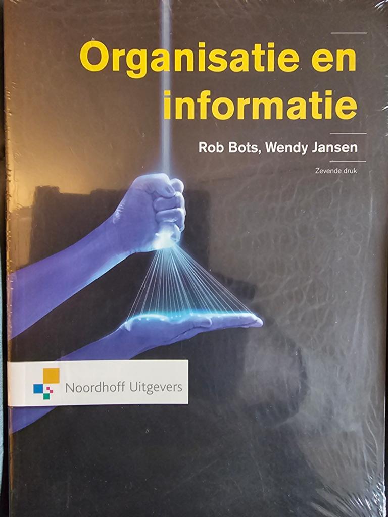 Organisatie en Informatie - Rob Bots, Wendy Jansen, Ophalen of Verzenden, Zo goed als nieuw, R.T.M Bots; W. Jansen