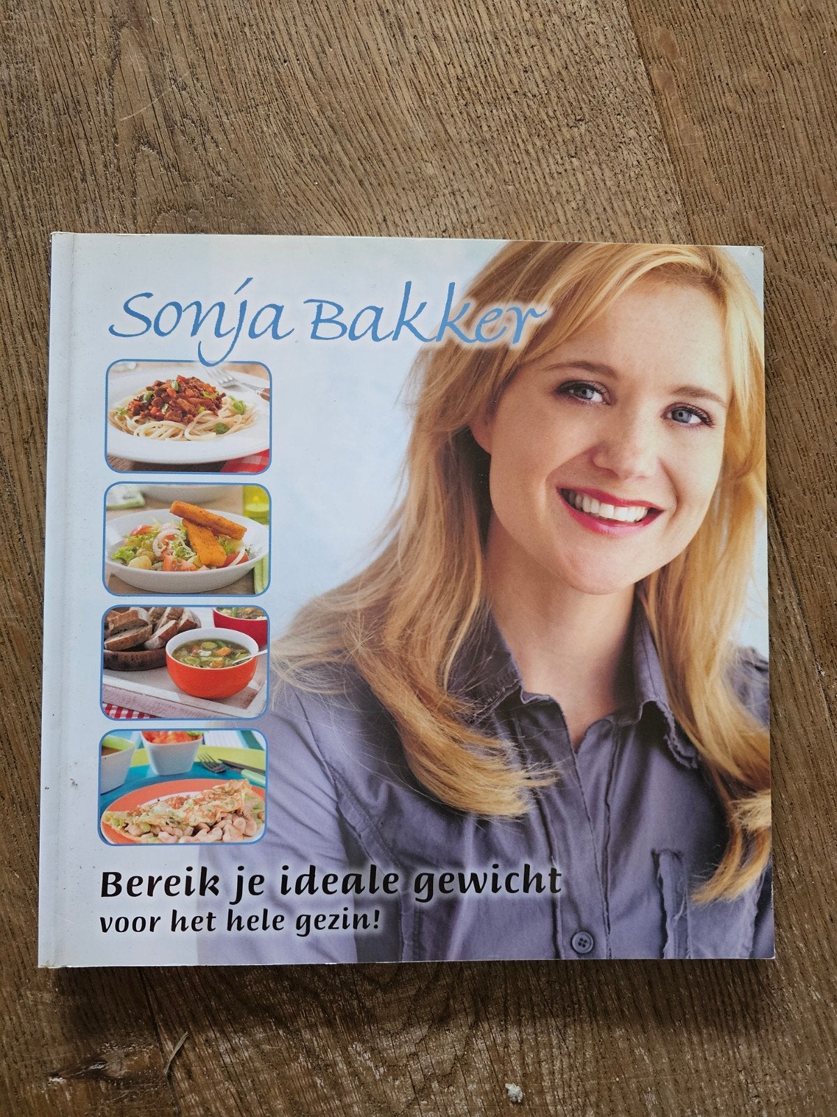 Bereik je ideale gewicht, voor het hele gezin, Boeken, Ophalen of Verzenden, Zo goed als nieuw, Dieet en Voeding, Sonja Bakker