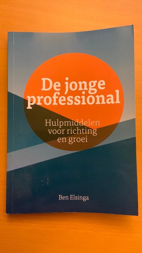 Ben Elsinga - De jonge professional, Ophalen of Verzenden, Zo goed als nieuw, Sociale wetenschap