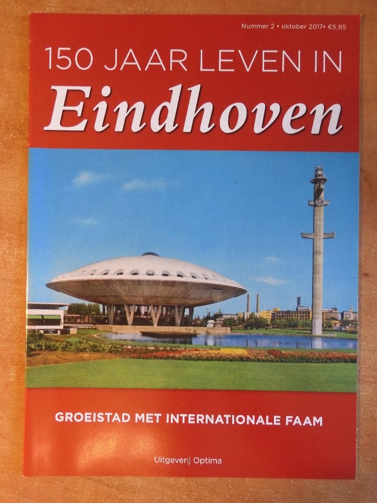 150 jaar leven in Eindhoven (2017) Eindhoven groeistad, Ophalen of Verzenden, Zo goed als nieuw