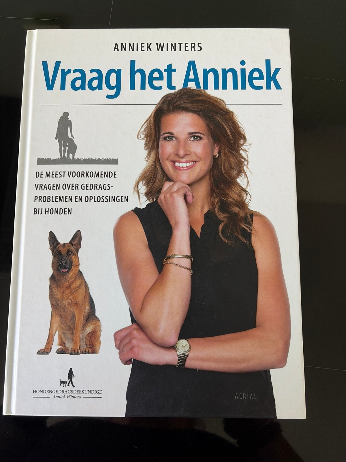 Vraag het Anniek: Gedragsproblemen en Oplossingen bij Honden, Verzenden, Zo goed als nieuw, Honden