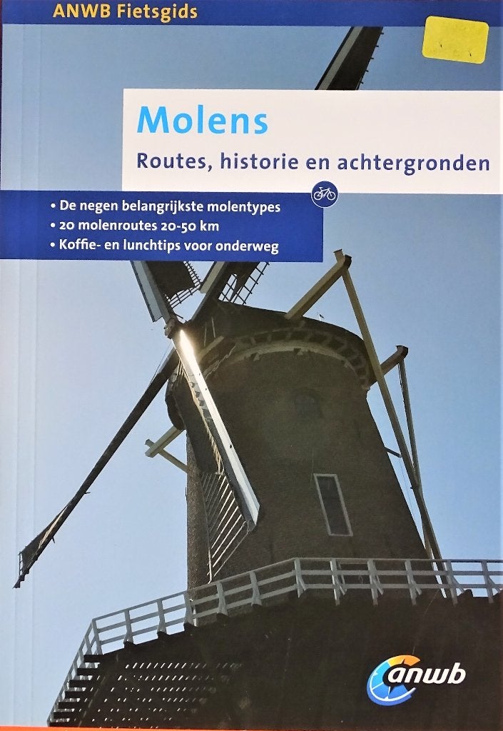 ANWB FIETSGIDS: MOLENS > ROUTES, HISTORIE EN ACHTERGRONDEN, Fiets- of Wandelgids, Nieuw, Diverse auteurs, Ophalen of Verzenden