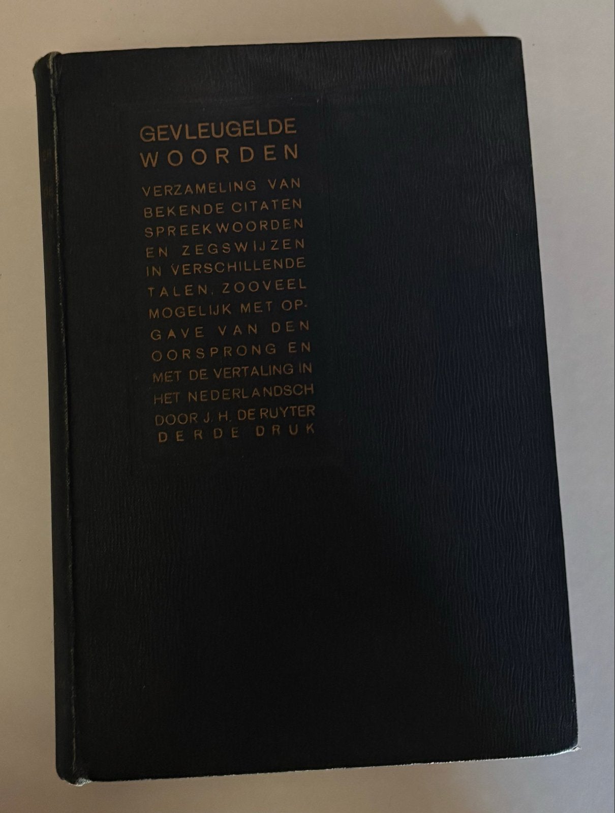 Gevleugelde Woorden - J.H. de Ruyter (Derde Druk), Ophalen of Verzenden, Gelezen, Nederland